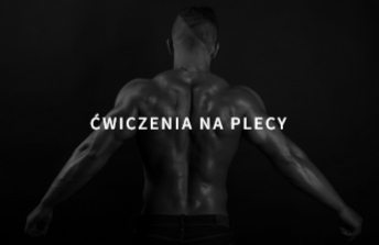 ćwiczenia na plecy Budujmase.pl
