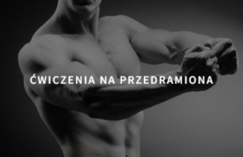 ćwiczenia na przedramiona Budujmase.pl