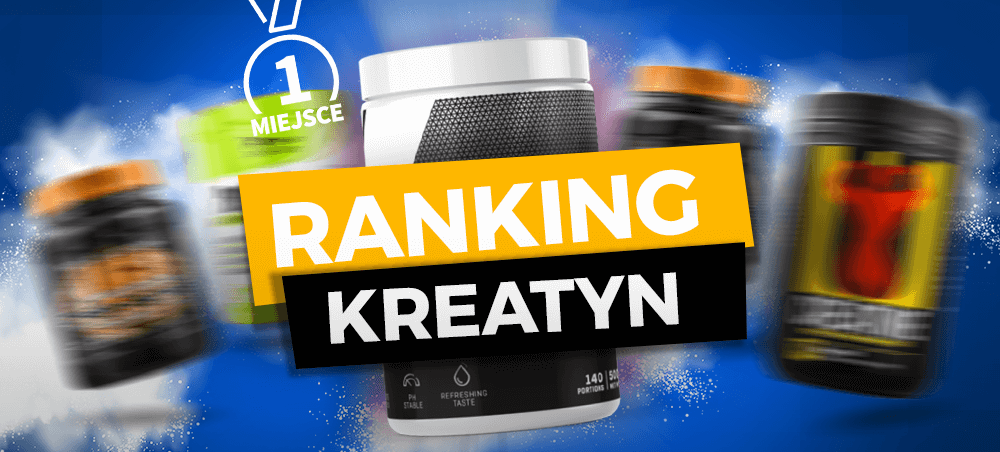 najlepsza kreatyna - ranking kreatyn